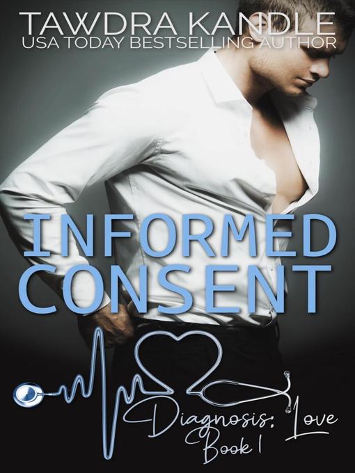 Title details for Informed Consent by Tawdra Kandle - Available